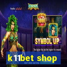 k11bet shop